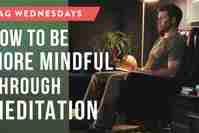 WAG-Youtube-Thumbnails-Mindfulness-Through-Meditation.jpg (1)