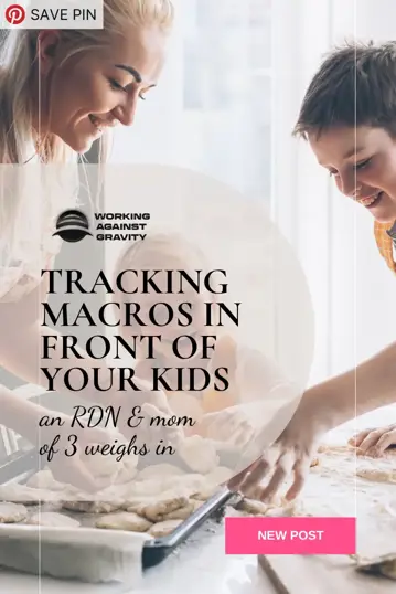 tracking macros in front of your kids