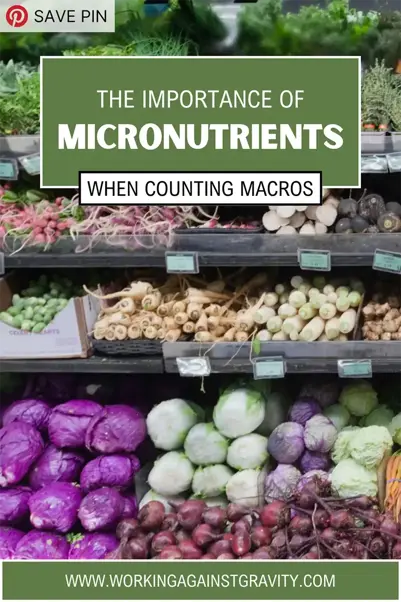 Why are Micronutrients Important? Working Against Gravity Nutrition