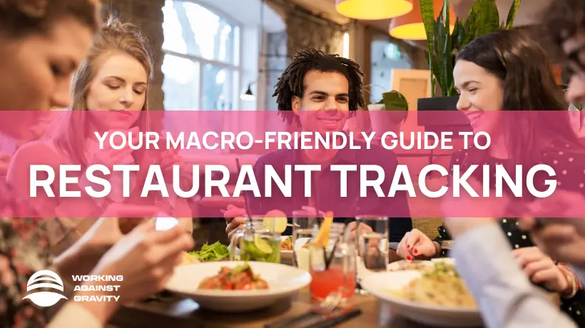 Macro-Friendly Menu Items from Popular Chain Restaurants - Working Against  Gravity