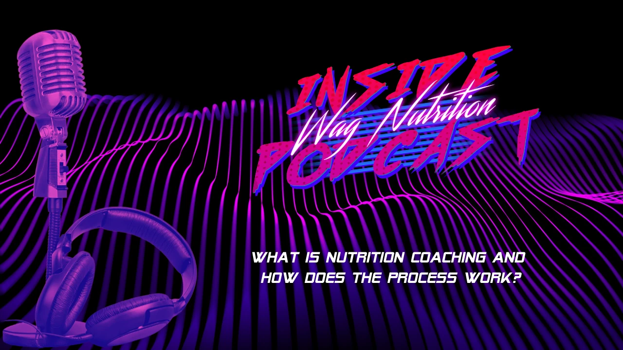What is Nutrition Coaching and How Does the Process Work