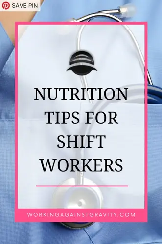 nutrition for shift workers pinterest pin