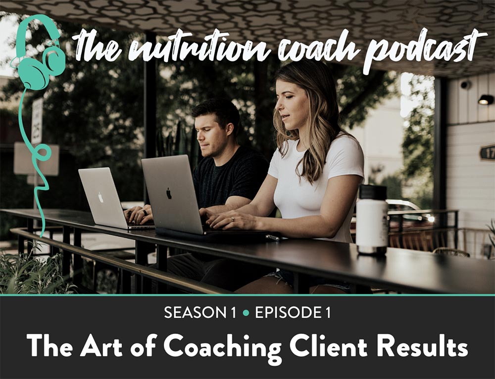 The Nutrition Coach Podcast Episode 1