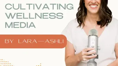 Cultivating Wellness Media