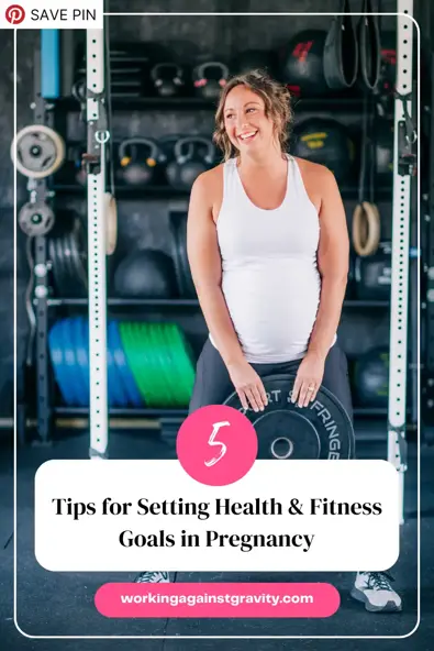 5 tips for setting fitness goals during pregnancy