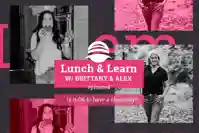 Lunch and Learn Episode 4